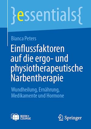 Einflussfaktoren auf die ergo- und physiotherapeutische Narbentherapie