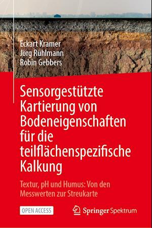 Sensorgestützte Kartierung von Bodeneigenschaften für die teilflächenspezifische Kalkung