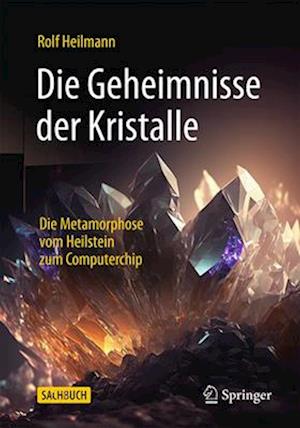 Die Geheimnisse der Kristalle