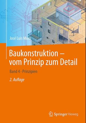 Baukonstruktion - vom Prinzip zum Detail