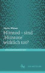 Hirntod - sind 'Hirntote' wirklich tot?