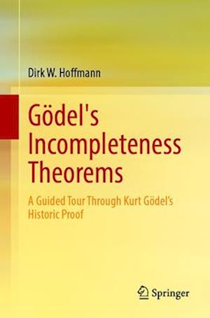 Gödel's Incompleteness Theorems