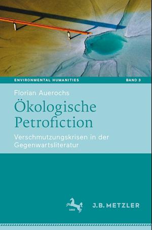 Ökologische Petrofiction