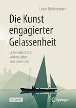 Die Kunst engagierter Gelassenheit