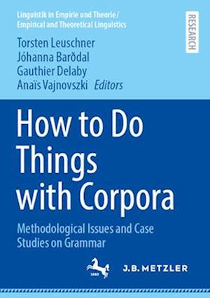 How to Do Things with Corpora