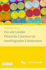 Für alle Länder. Deutsche Literatur im interlingualen Lizenzraum