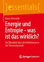 Energie und Entropie - was ist das wirklich?