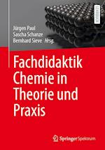 Fachdidaktik Chemie in Theorie und Praxis