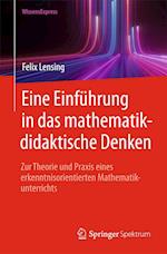 Eine Einführung in das mathematikdidaktische Denken