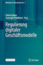 Regulierung digitaler Geschäftsmodelle