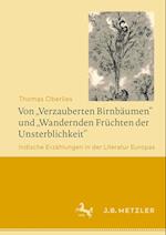 Von "Verzauberten Birnbäumen" und "Wandernden Früchten der Unsterblichkeit"