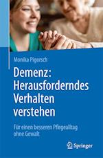 Demenz: Herausforderndes Verhalten verstehen