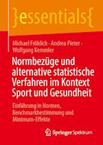 Normbezüge und alternative statistische Verfahren im Kontext Sport und Gesundheit