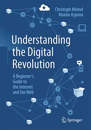 Understanding the Digital Revolution