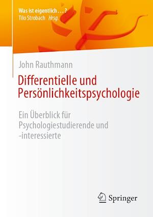 Differentielle und Persönlichkeitspsychologie