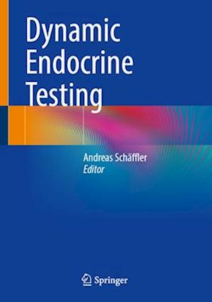 Dynamic Endocrine Testing