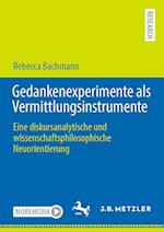 Gedankenexperimente als Vermittlungsinstrumente