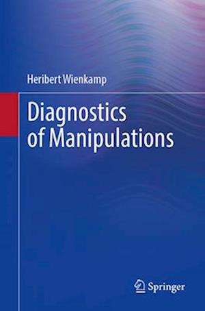 Diagnostics of Manipulations