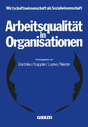 Arbeitsqualität in Organisationen