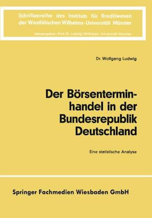 Der Börsenterminhandel in der Bundesrepublik Deutschland