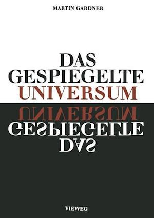 Das Gespiegelte Universum