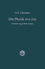 Die Physik 1914–1926