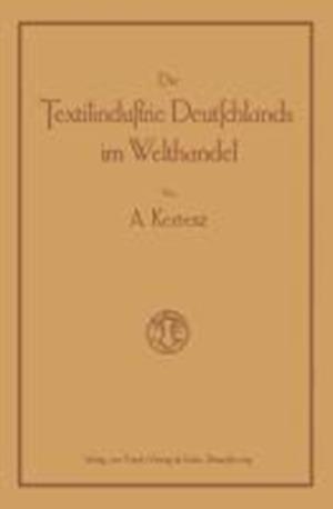 Die Textilindustrie Deutschlands im Welthandel