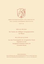 Die Ursachen Der Vielfältigen Lösungseigenschaften Des Wassers. Aus Einer Forschungsstätte Der Anorganischen Chemie