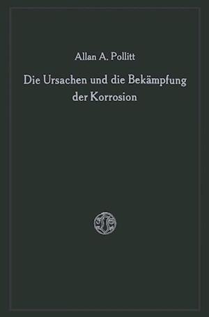 Die Ursachen Und Die Bekämpfung Der Korrosion