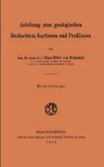 Anleitung zum geologischen Beobachten, Kartieren und Profilieren