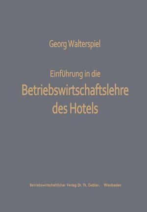 Einführung in die Betriebswirtschaftslehre des Hotels