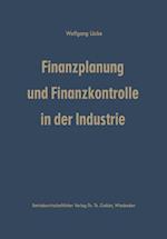 Finanzplanung Und Finanzkontrolle in Der Industrie
