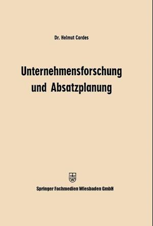 Unternehmensforschung und Absatzplanung