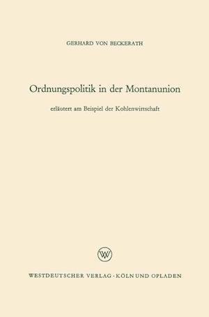 Ordnungspolitik in der Montanunion