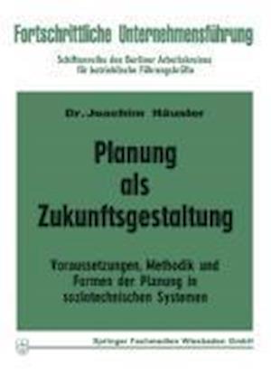 Planung als Zukunftsgestaltung