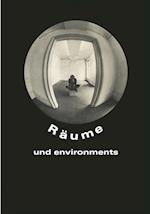 Räume und environments