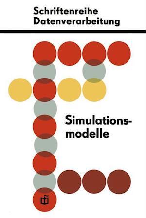 Simulationsmodelle für ökonomisch-organisatorische Probleme