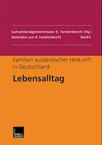 Familien ausländischer Herkunft in Deutschland: Lebensalltag