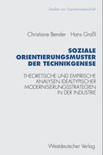 Soziale Orientierungsmuster der Technikgenese