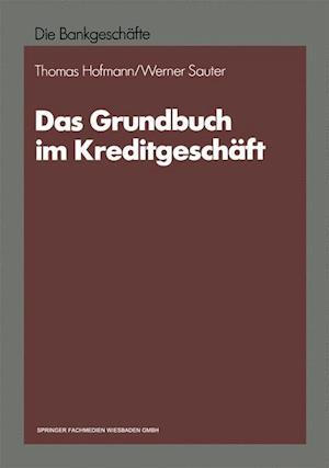 Das Grundbuch im Kreditgeschäft