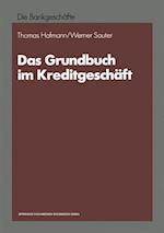 Das Grundbuch im Kreditgeschäft