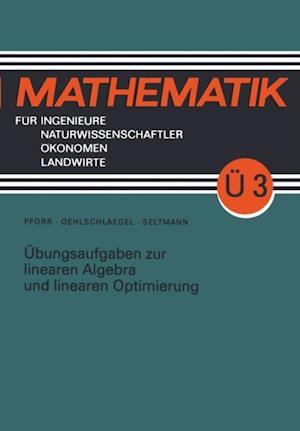 Übungsaufgaben zur linearen Algebra und linearen Optimierung