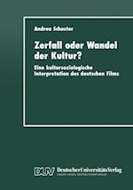 Zerfall oder Wandel der Kultur?