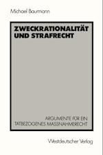 Zweckrationalität und Strafrecht