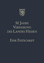 50 Jahre Verfassung des Landes Hessen