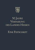 50 Jahre Verfassung des Landes Hessen