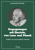 Begegnungen Mit Einstein, Von Laue Und Planck