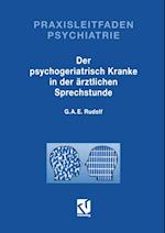 Der Psychogeriatrisch Kranke in der Ärztlichen Sprechstunde