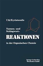 Namen- und Schlagwortreaktionen in der Organischen Chemie