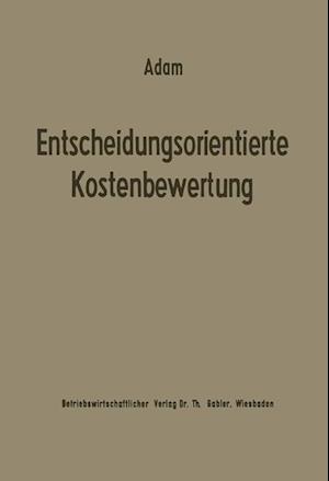 Entscheidungsorientierte Kostenbewertung